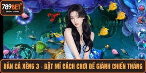 Bắn Cá Xèng 3