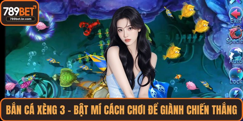 Bắn Cá Xèng 3