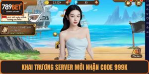 Khai Trương Server Mới Nhận Code 999K