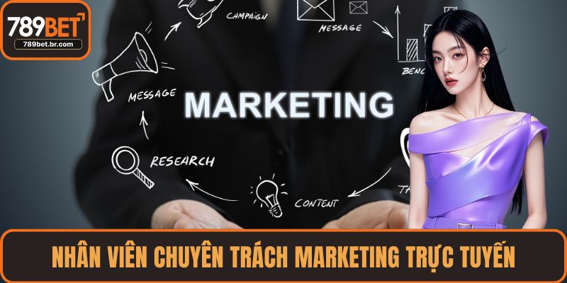 Nhân viên chuyên trách marketing trực tuyến